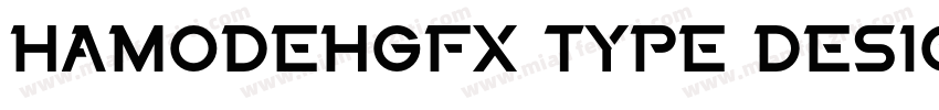 HamodehGFX Type Design Regular字体转换